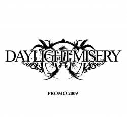 Daylight Misery : Promo 2009